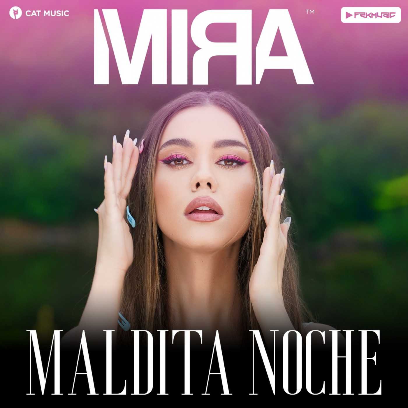 Mira - Maldita Noche